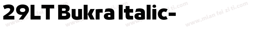 29LT Bukra Italic字体转换